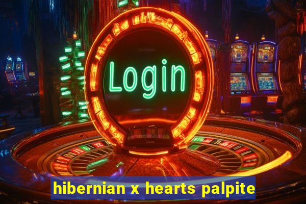 hibernian x hearts palpite